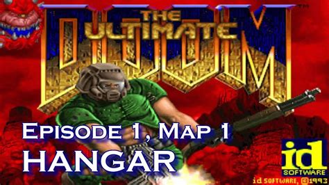 Ultimate Doom 100 Walkthrough E1m1 Hangar Youtube