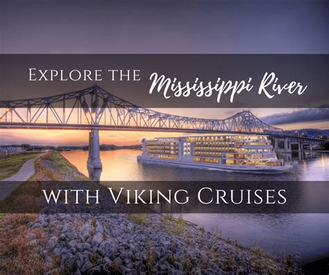 4 New Viking Mississippi River Cruise Routes Announced