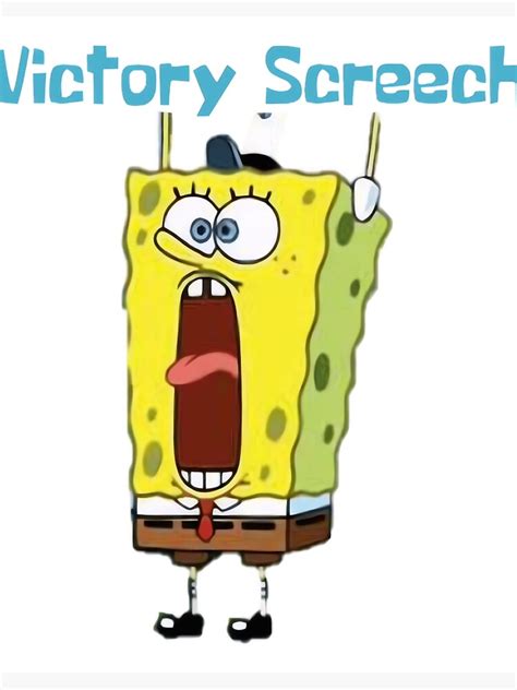 Spongebob Squarepants Victory Screech