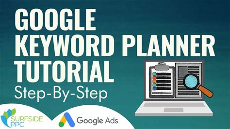 Google Keyword Planner: Complete Guide for 2020 - Surfside PPC