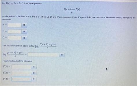 Solved Let F X 2x−8x2 Then The Expression Hf X H −f X Can