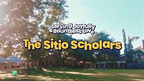 The Sitio Scholars Serving Joyfully With Boundless Love YouTube