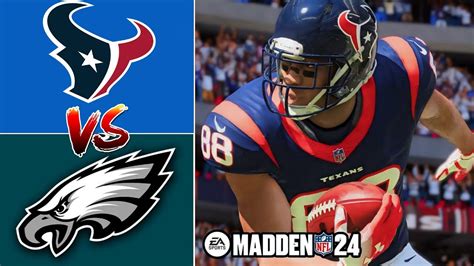 Texans Vs Eagles Simulation Madden 24 Gameplay Youtube