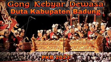 Gong Kebyar Dewasa Duta Kabupaten Badung Tabuh Kreasi Loloan Pkb