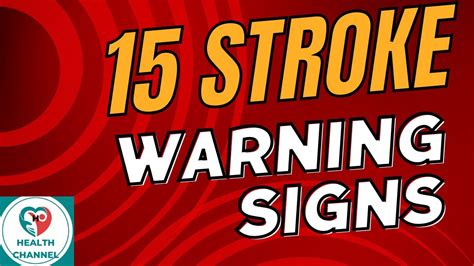 Recognizing Stroke Warning Signs Know The 15 Symptoms Youtube