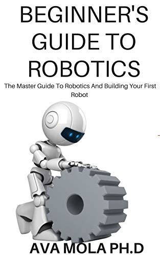 27 Best Robotics Books for Beginners - BookAuthority