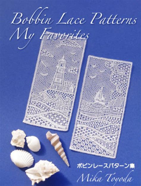 Bobbin Lace Patterns My Favorites By Mika Toyoda