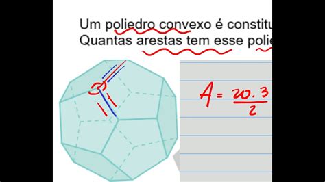 Quantas Arestas Tem Um Dodecaedro - Um poliedro convexo é constituído por 20 ângulos triédricos. Quantas ...