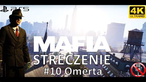 STRESZCZENIE Mafia Edycja Ostateczna 10 Omerta Napisy PL PS5 4K