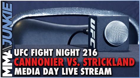 Ufc Fight Night Cannonier Vs Strickland Media Day Live Stream