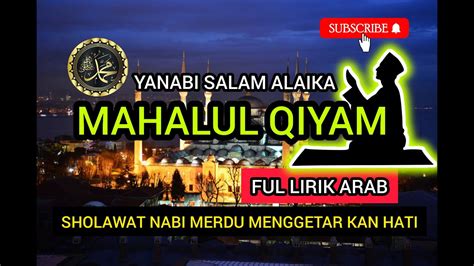 Mahalul Qiyam Yanabi Salam Alaika Menyentuh Hati Spesial Maulid