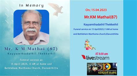 Funeral Of Mr KM Mathai 87 YouTube