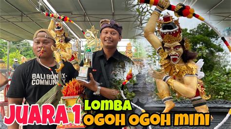 ADEP OPAL JUARA LOMBA OGOH OGOH MINI SEPUTIH RAMAN HARI INI YouTube