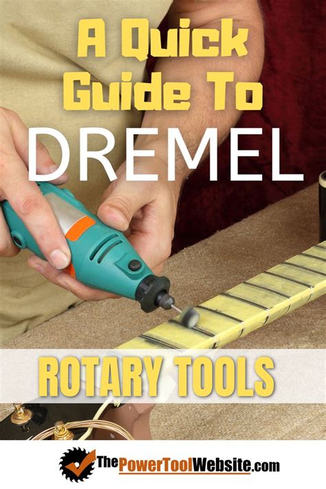 A Quick Guide To Dremel Rotary Tools Dremel Dremel Rotary Tool