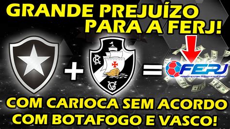 Botafogo E Vasco Causam Grande Preju Zo A Ferj Pela Aus Ncia No Acordo