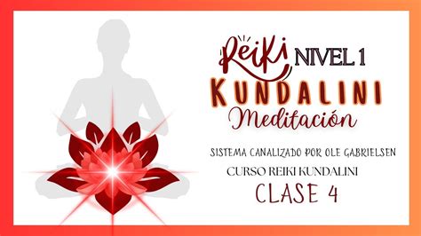 MEDITACIÓN Activación REIKI KUNDALINI Nivel 1 DESBLOQUEO Chakras