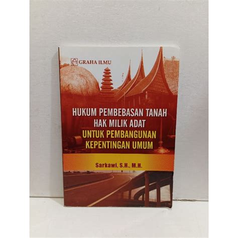 Jual Hukum Pembebasan Tanah Hak Milik Adat Untuk Pembangunan