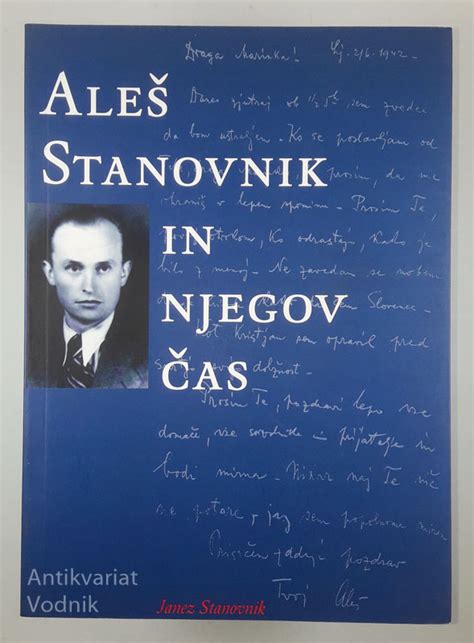 ALEŠ STANOVNIK IN NJEGOV ČAS Janez Stanovnik Antikvariat Vodnik