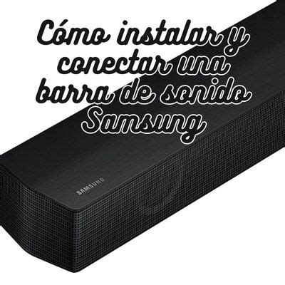 C Mo Instalar Y Conectar Una Barra De Sonido Lg