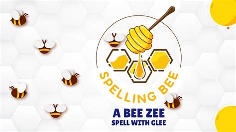 Spelling Bee 2023 A Bee Zee Spell With Glee 🔔 Youtube