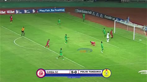 Live Tazama Magoli Yote Simba Sc 5 0 Polisi Tanzania Mchezo Wa