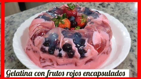 Gelatina Con Fruta Encapsulada Como Hacer Gelatina Con Frutos