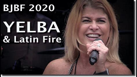 yelba latin fire bjbf  youtube