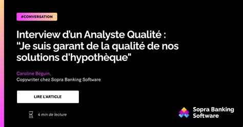 Interview avec un Analyste Qualité des Solutions Hypothécaires