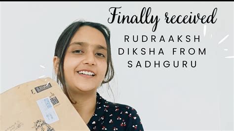 Isha Rudraaksh Diksha Unboxing 2022 Important Guidelines Finally