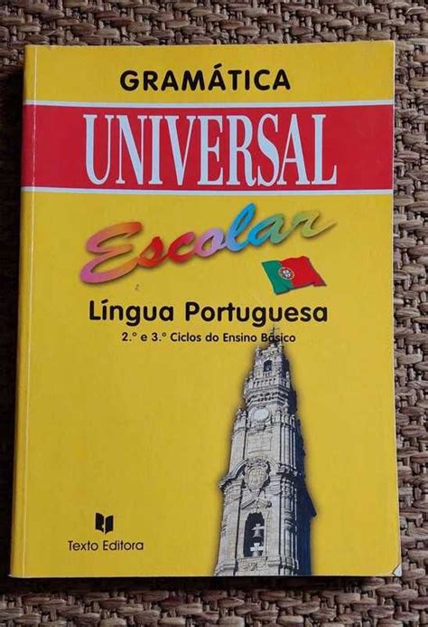 Gramática Língua Portuguesa 2 e 3 Ciclos do Ensino Básico São