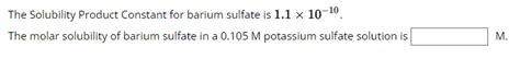 Solved The Solubility Product Constant for barium sulfate is | Chegg.com