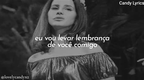 Lana Del Rey The Grants Traduçãolegendado Youtube