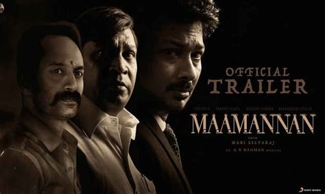 ‘maamannan Trailer Promises A Powerful Political Drama