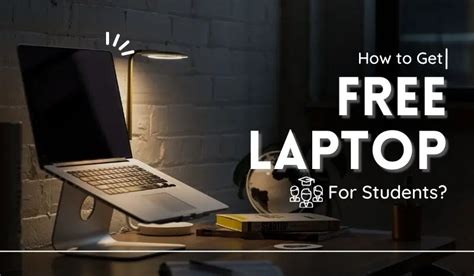 How To Get A Free Laptop For Students In 2024? - Free Tricksz