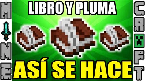 COMO HACER LIBRO Y PLUMA EN MINECRFT YouTube