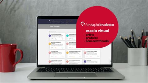 Funda O Bradesco Oferece Mais De Cursos Gratuitos E Virtuais