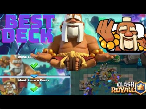 BEST DECK FOR MONK LAUNCH PARTY CHALLENGE IN CLASH ROYALE WINNER YouTube