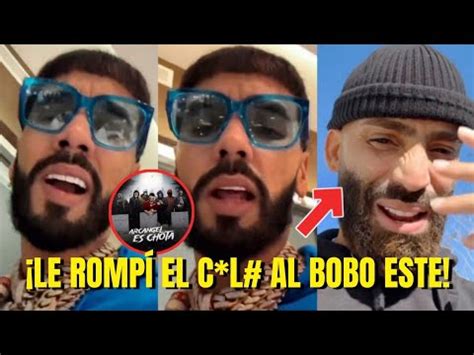 Anuel Reacciona A Arcangel Es Chota Le Romp El C L Y Arcangel Le