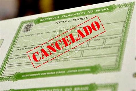 Como Regularizar T Tulo De Eleitor Cancelado O Que Fazer