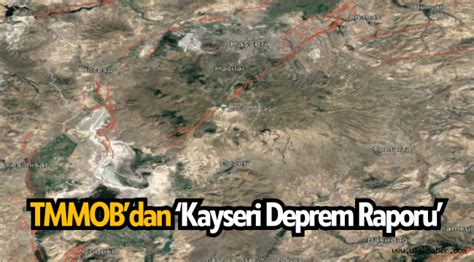 Tmmob Dan Kayseri Deprem Raporu Ulak Haber Kayseri Haberleri