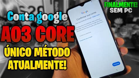 SEM PC DESBLOQUEIO CONTA GOOGLE SAMSUNG A03 CORE A032 REMOVER CONTA