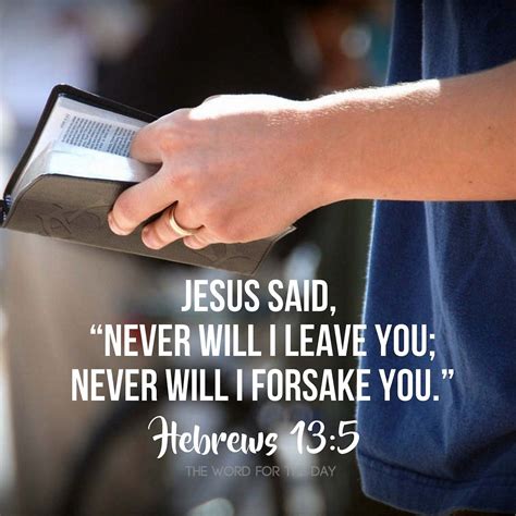 The Word For The Day • Jesus Said Never Will I Leave You Never Will