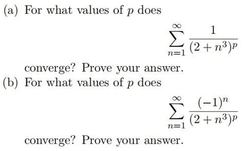 Solved A For What Values Of P Does N 1 2 N3 P1 Converge Chegg