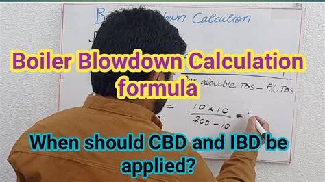 Boiler Blowdown Calculation Cbd And Ibd In Boiler Youtube