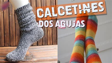 Calcetines Tejidos En Dos Agujas Youtube