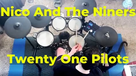 Nico And The Niners Twenty One Pilots Drum Cover YouTube