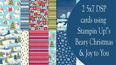 2 Stampin Up 5x7 Cards Dsp Focus Beary Christmas Dsp Joy To You