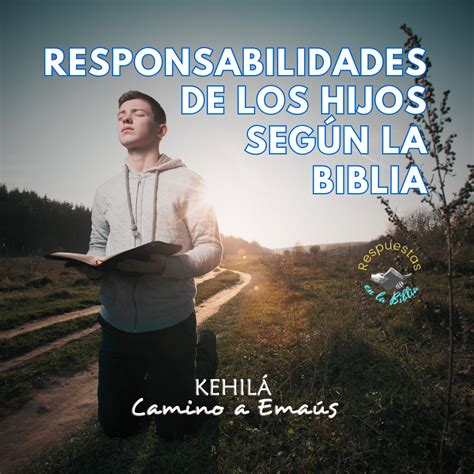 Responsabilidades de los hijos según la Biblia