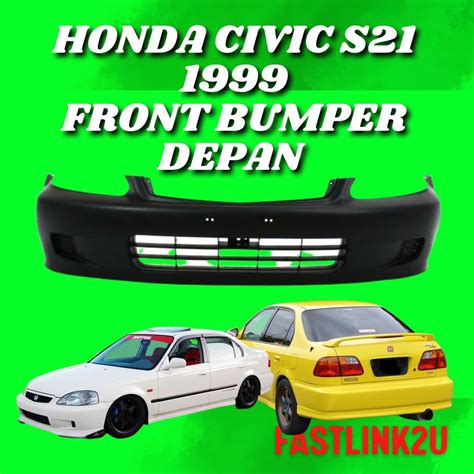 Fastlink Honda Civic S21 Ek 1999 Front Bumper Depan 100 New High Quality Shopee Malaysia