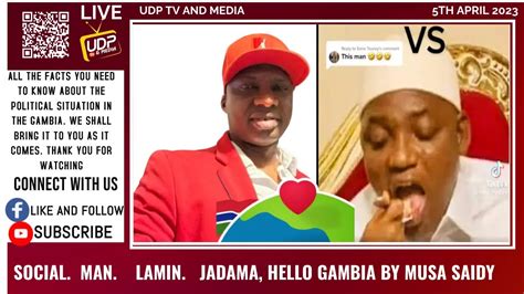 SOCIAL MAN LAMIN JADAMA HELLO GAMBIA BY MUSA SAIDY YouTube